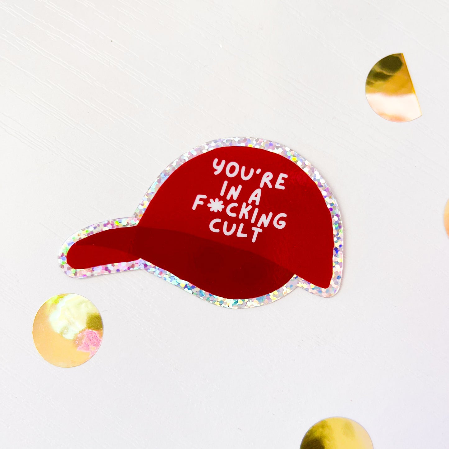 You’re In A Cult • 3” Vinyl Glitter Sticker
