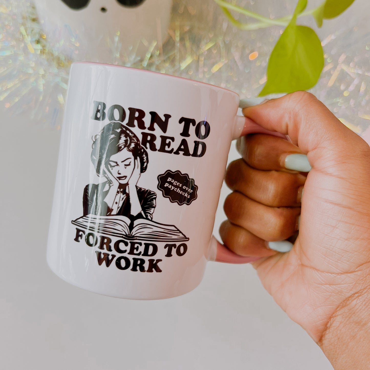 Born to Read Forced to Work - Coffee Mug