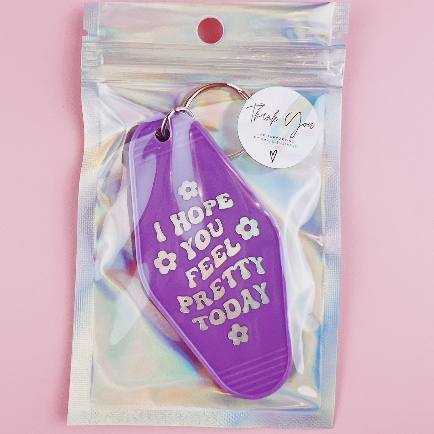 Retro Motel Style Hope You Feel Pretty Keychain