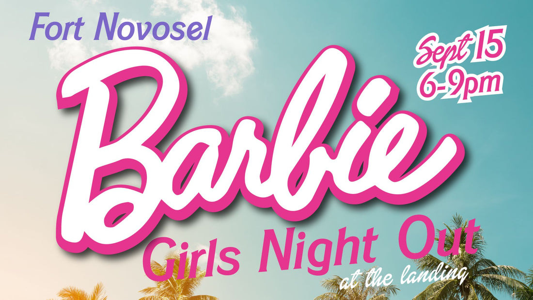 Join us for Barbie Girls Night Out!