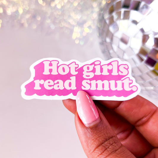 Hot Girls Read Smut - 3" Vinyl Sticker