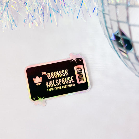 The Bookish Milspouse VIP Black Card - 3" Vinyl Holographic Sticker