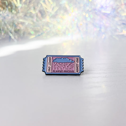 Always Anxious Enamel Pin