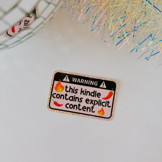 Warning This Kindle Contains Explicit Content - 3" Vinyl Glitter Sticker