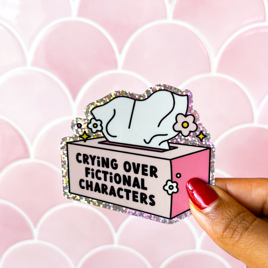 Crying Over Fictional Characters • 3” Vinyl Glitter Sticker