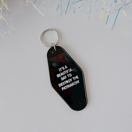 Retro Motel Style It's a Great Day to Destroy the Patriarchy Keychain