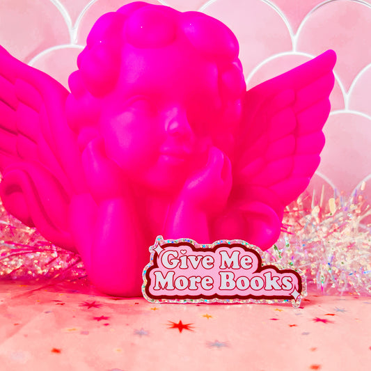 Give Me More Books - 3" Glitter Sticker