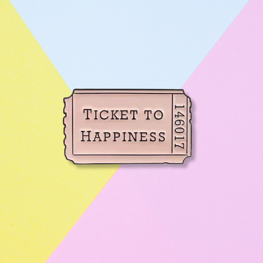 Ticket To Happiness Pin