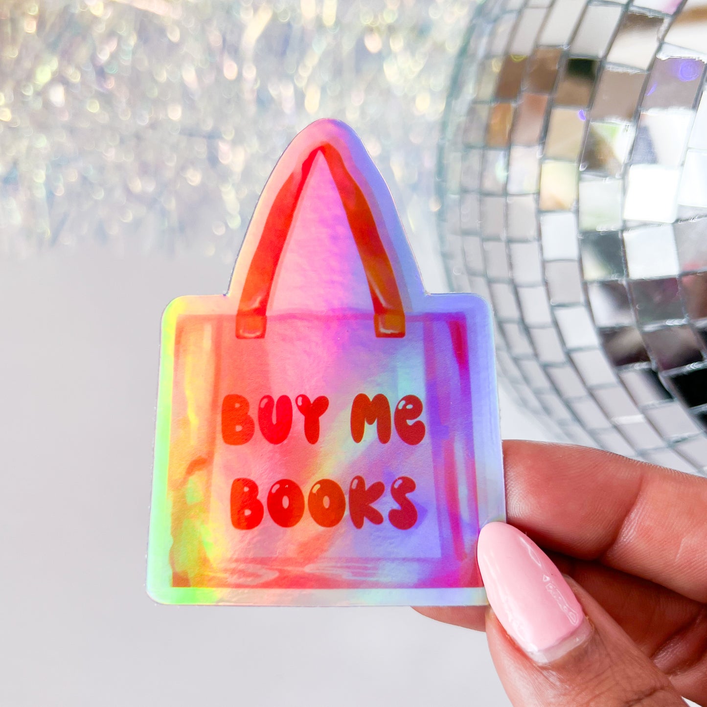 Buy Me Books Shopping Bag - 3” Vinyl Holographic Sticker