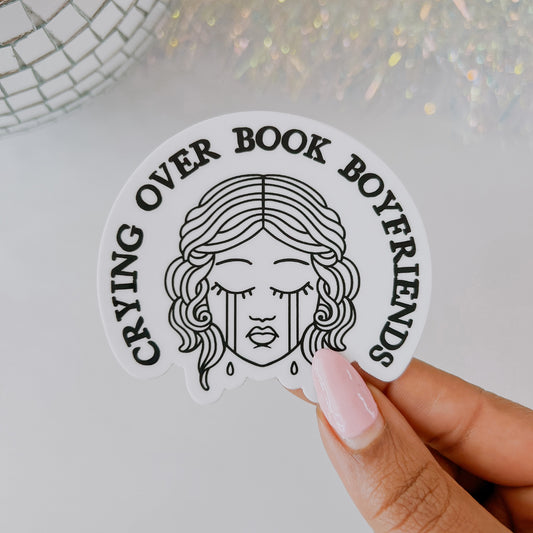 Crying Over Book Boyfriends - 3" Vinyl Sticker