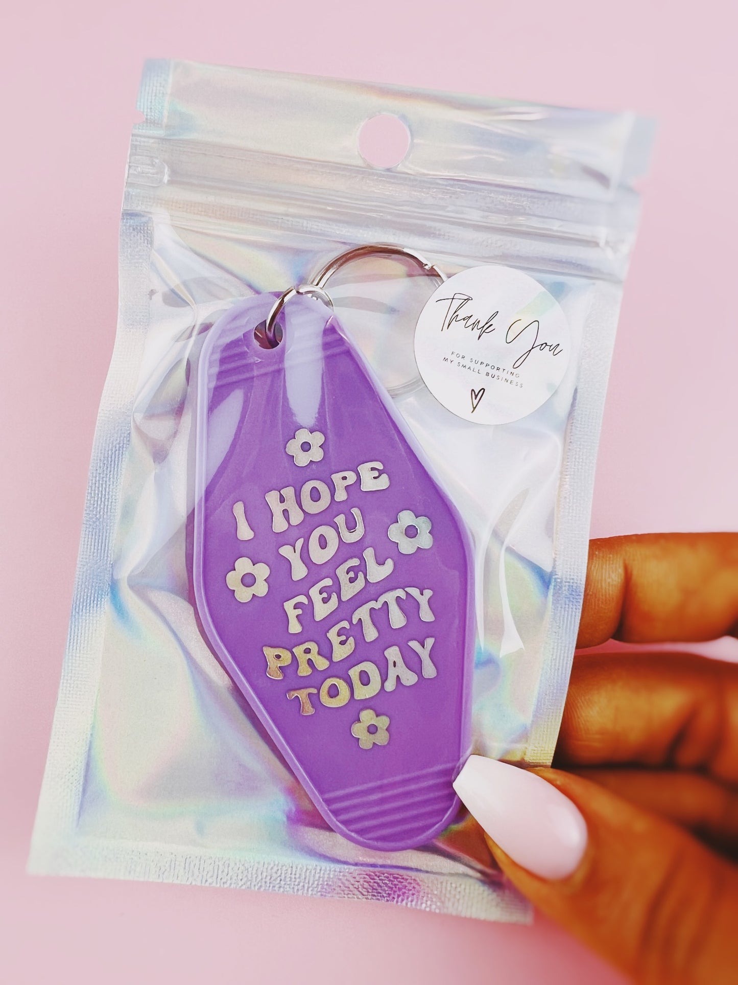 Retro Motel Style Hope You Feel Pretty Keychain