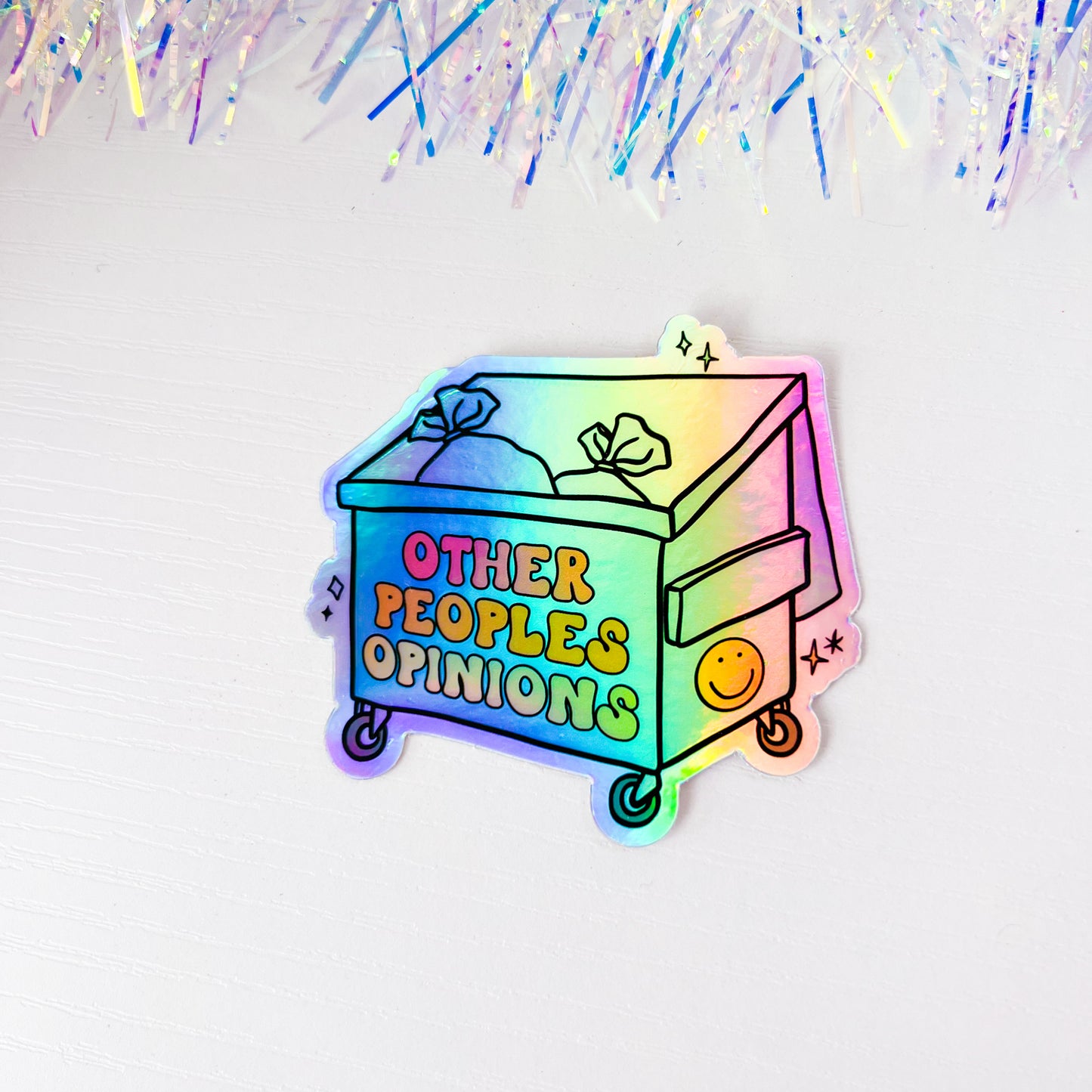 Other People’s Opinions - 3” Holographic Vinyl Sticker