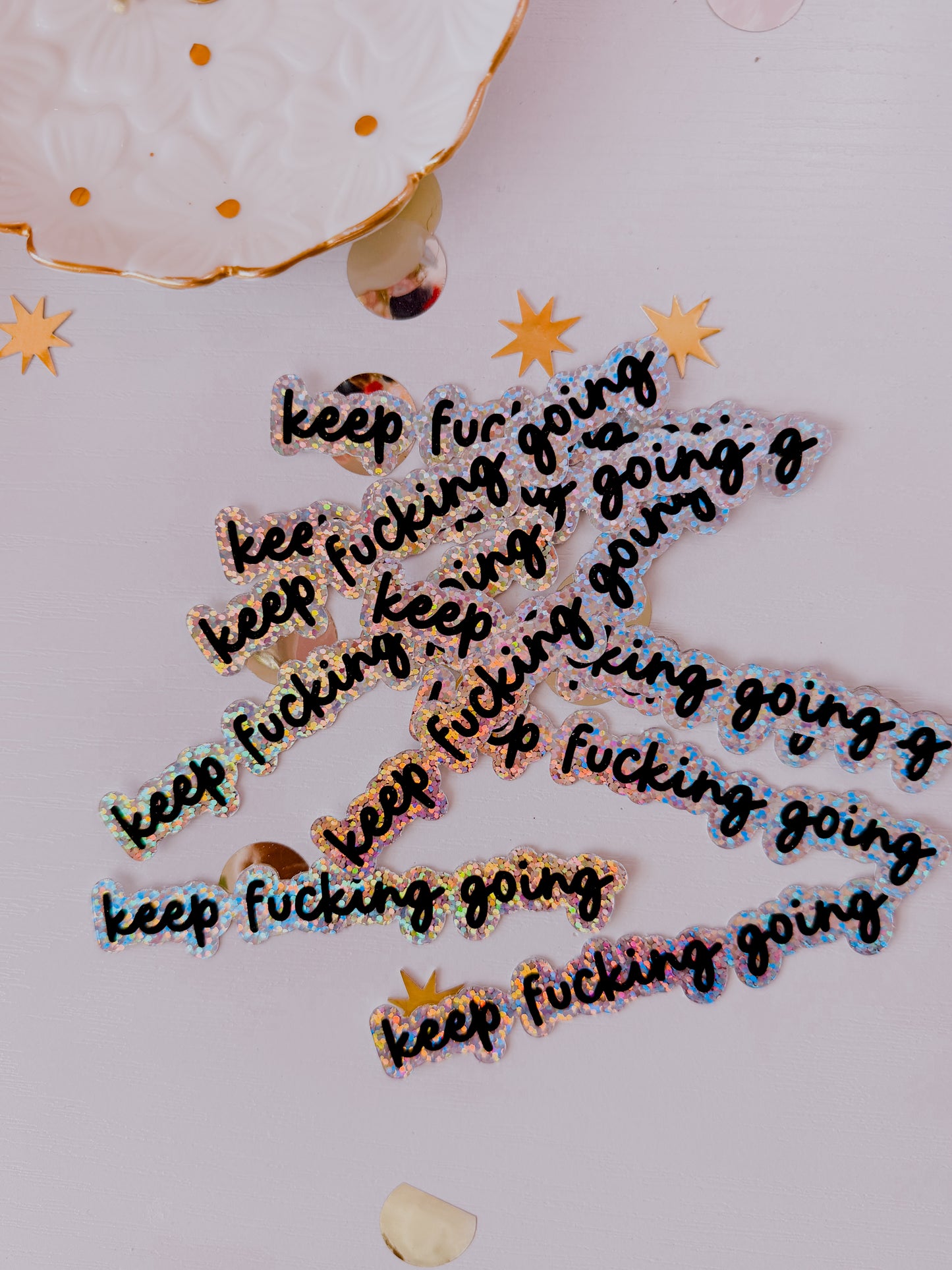 Keep Fucking Going • Vinyl Glitter 3” Sticker