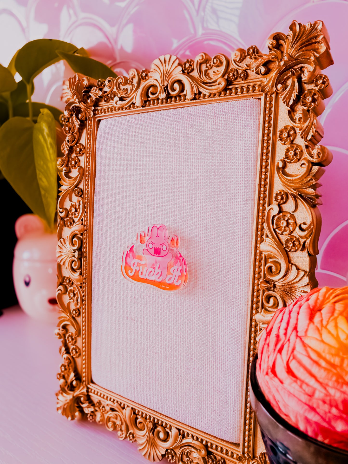 Fuck It • 2” Acrylic Pin
