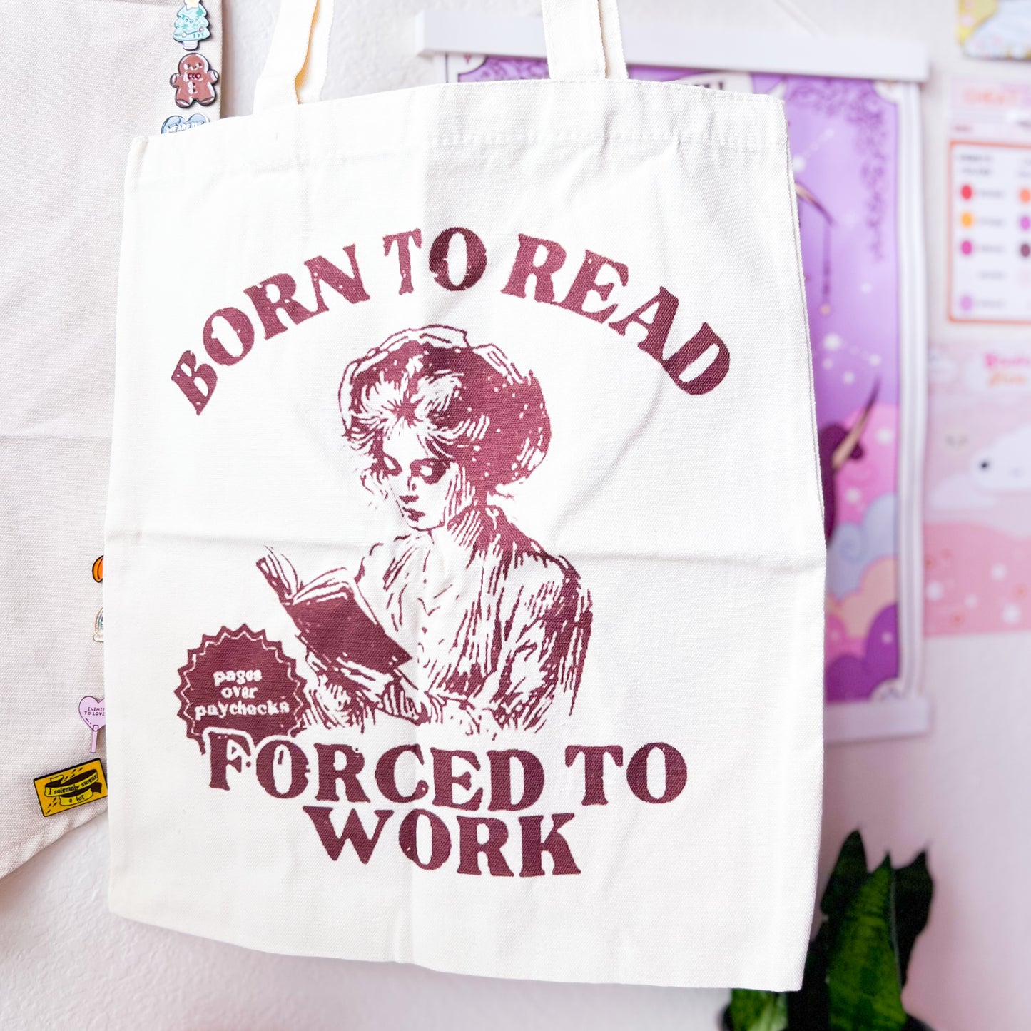 Born to Read Forced to Work Tote Bag