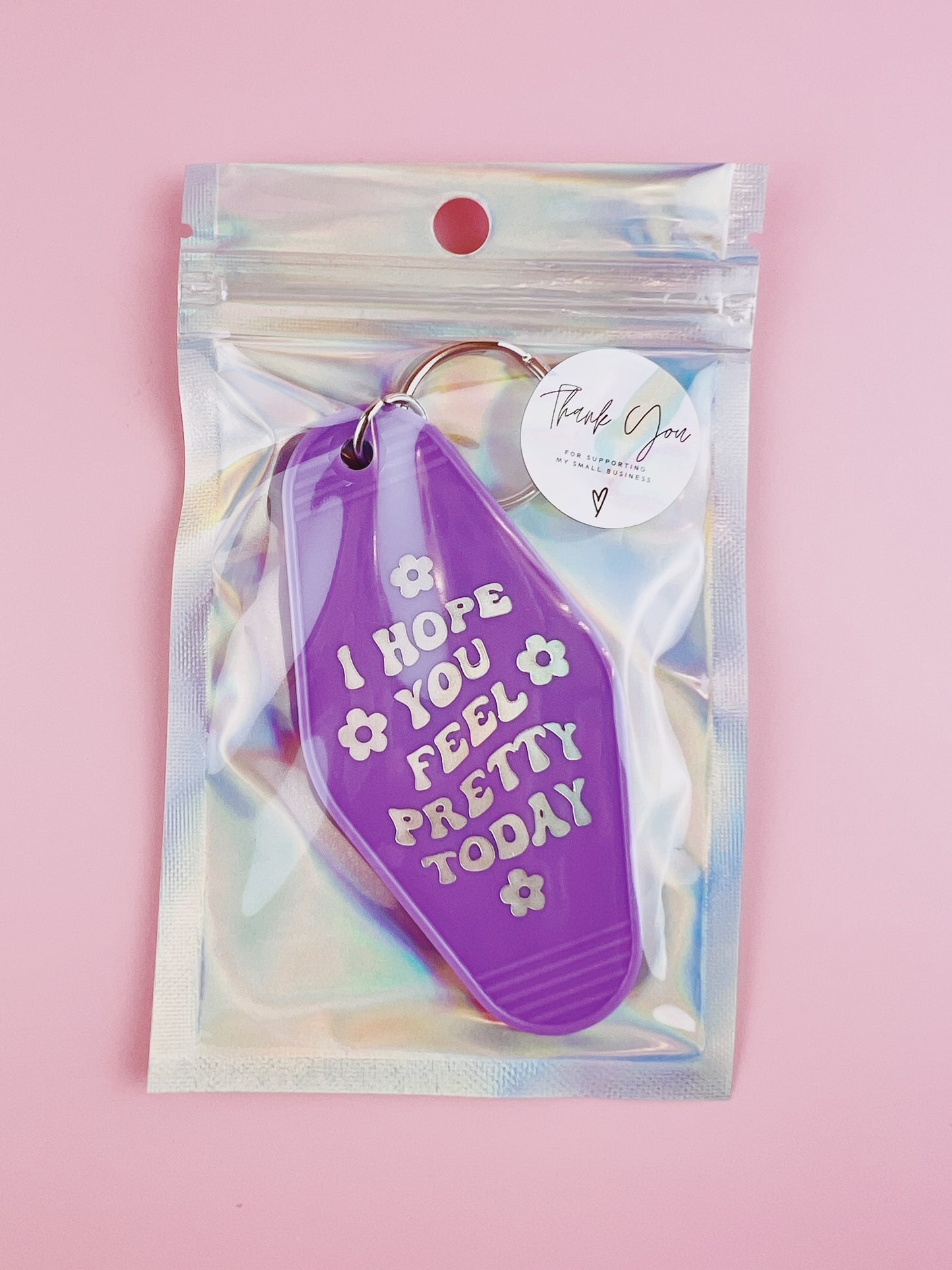 Retro Motel Style Hope You Feel Pretty Keychain