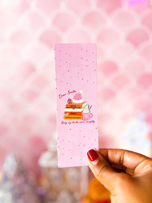 Dear Santa, Only My Books Were Naughty - Cardstock Bookmark