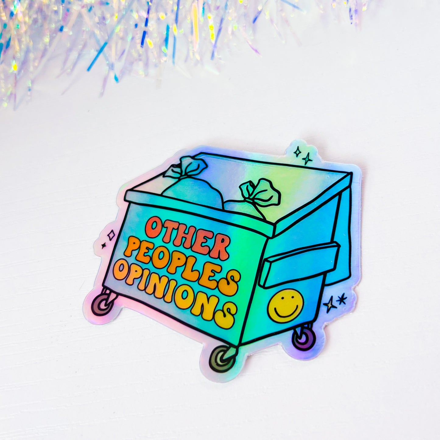 Other People’s Opinions - 3” Holographic Vinyl Sticker