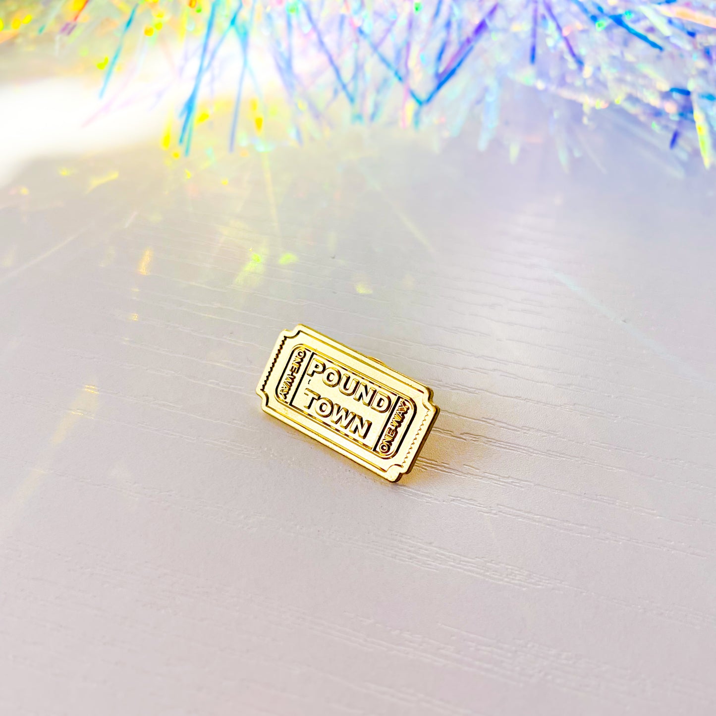 Ticket to Pound Town Enamel Pin