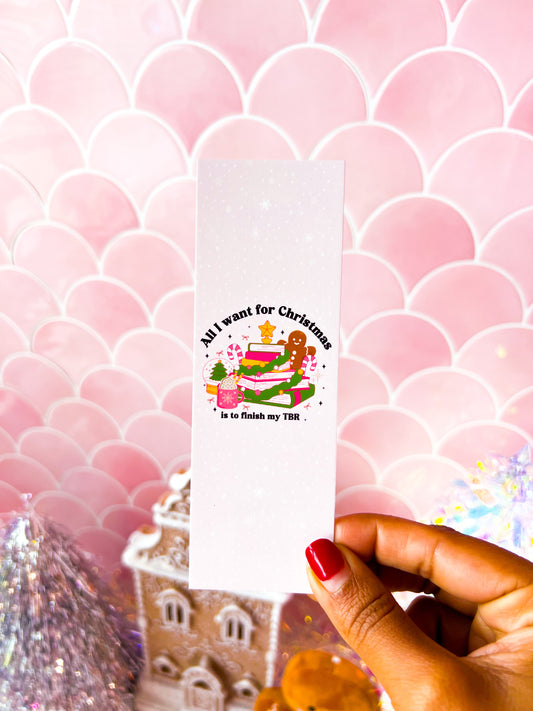 All I Want For Christmas Is To Finish My TBR - Cardstock Bookmark