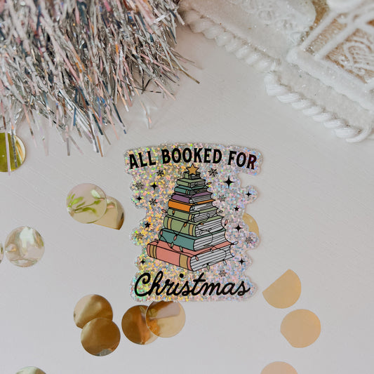 All Booked For Christmas • 3” Vinyl Glitter Sticker