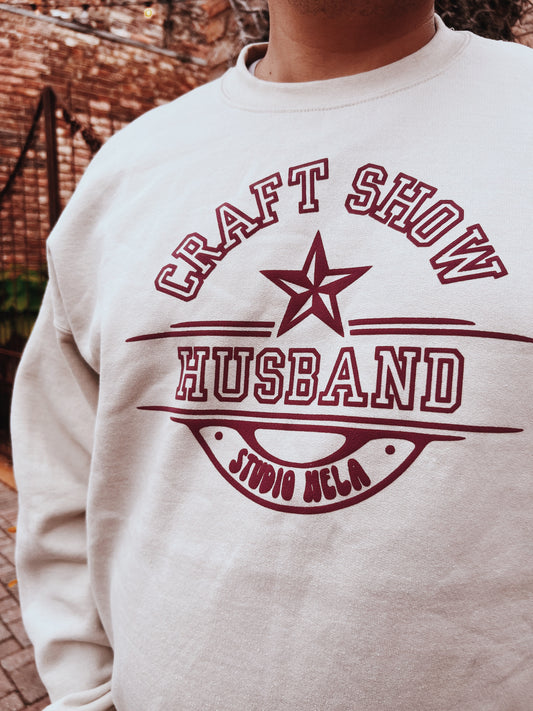 “Craft show Husband” Customizable Unisex Sweatshirt