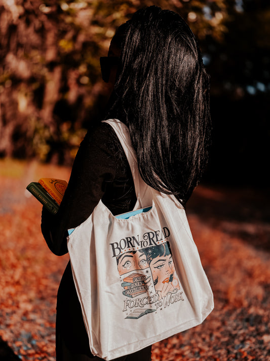 Born to Read Forced To Work Tote Bag
