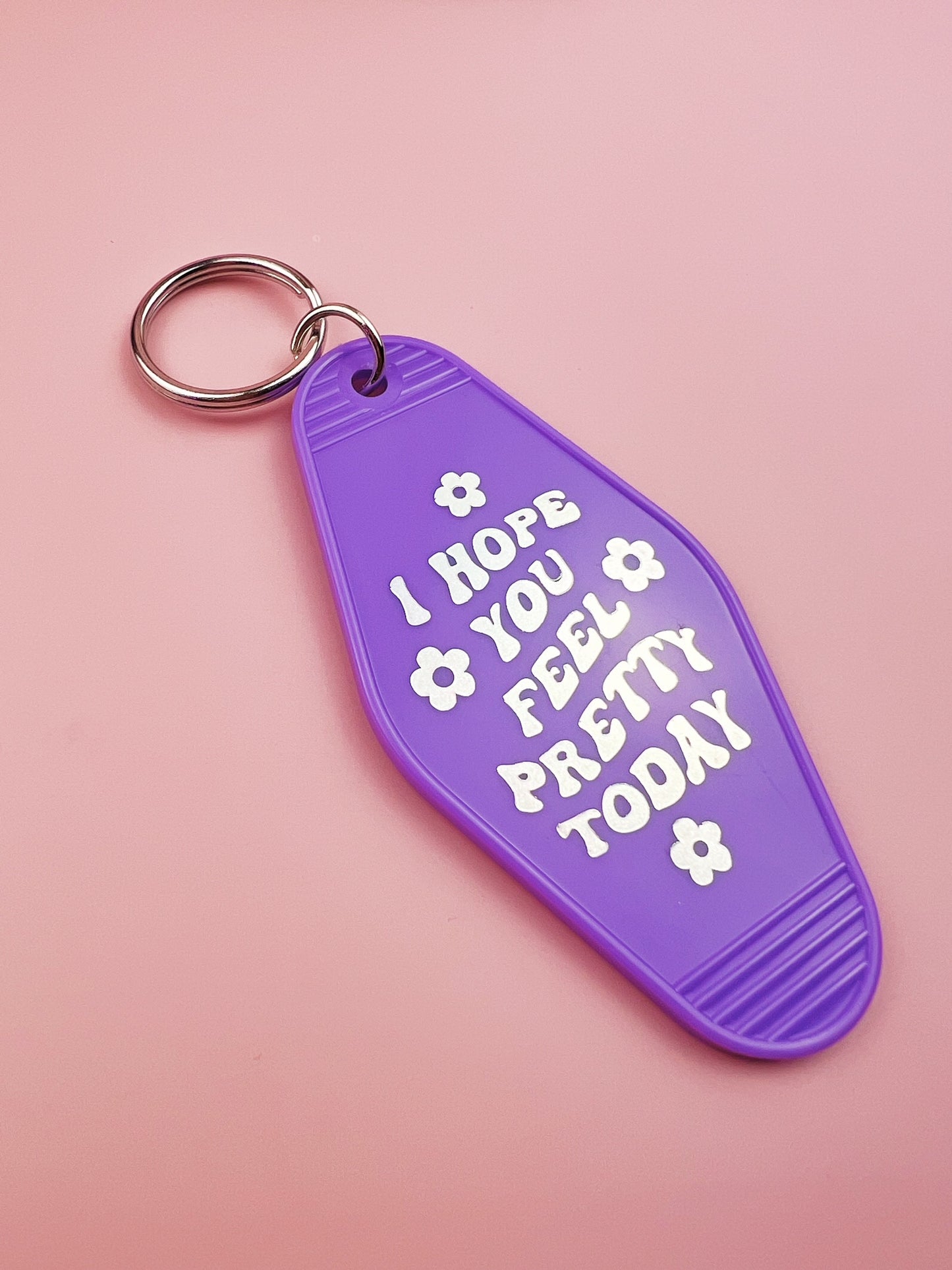 Retro Motel Style Hope You Feel Pretty Keychain