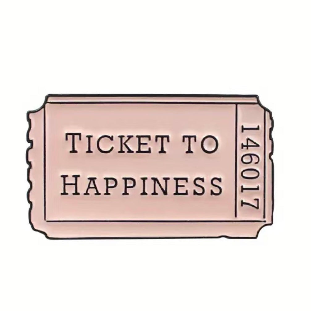 Ticket To Happiness Pin