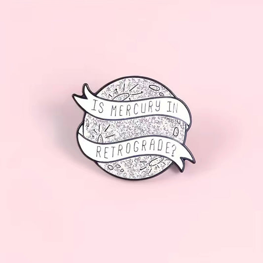 Mercury Retrograde Enamel Pin